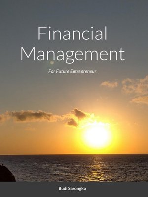 cover image of Financial Management for Future Entrepreneur